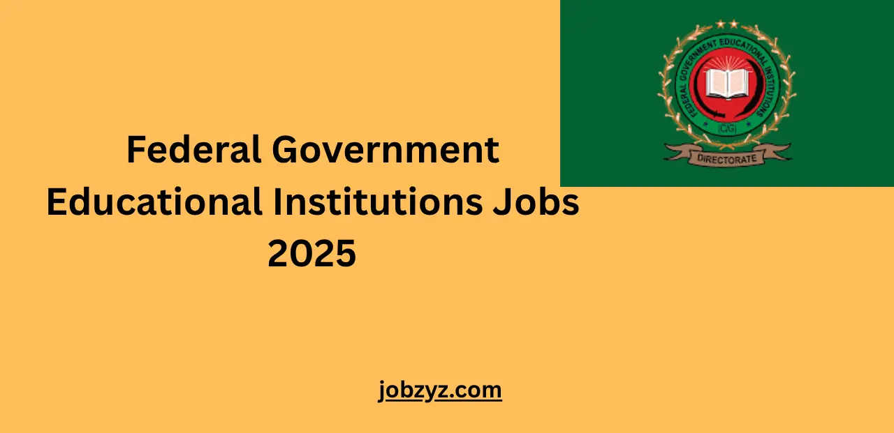 Federal Government Educational Institutions Jobs 2025