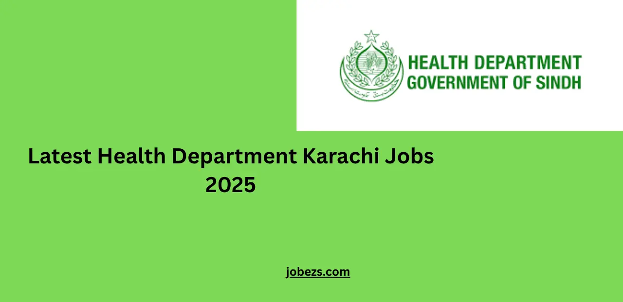 Latest Health Department Karachi Jobs 2025