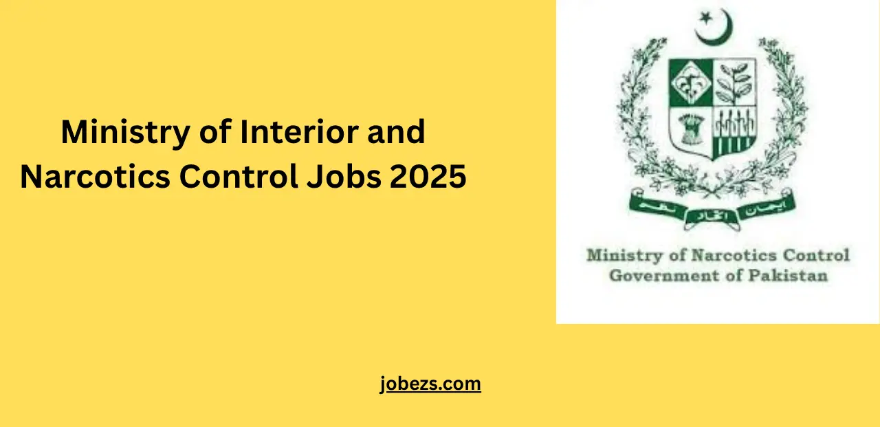 Ministry of Interior and Narcotics Control Jobs 2025